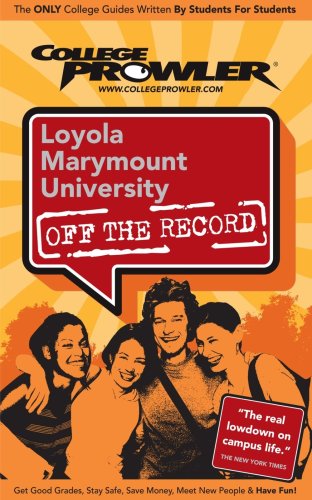 9781427400895: Loyola Marymount University (LMU): Off the Record - College Prowler