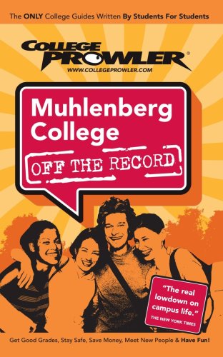 Stock image for Muhlenberg College 2007 (College Prowler) for sale by HPB-Red