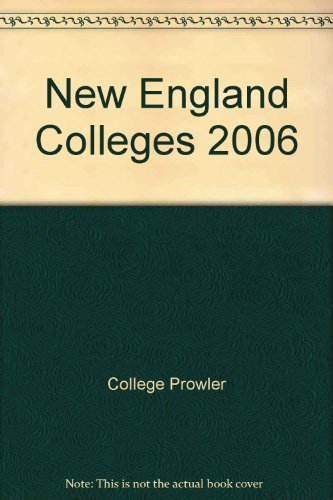 New England Colleges 2006 (9781427401014) by College Prowler