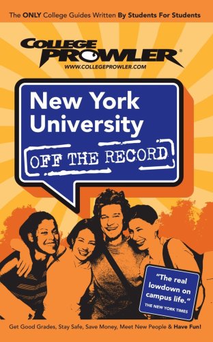 Beispielbild fr New York University (College Prowler) Meredith Turley; Kimberly Moore; Jon Skindzier and Tim Williams zum Verkauf von Broad Street Books