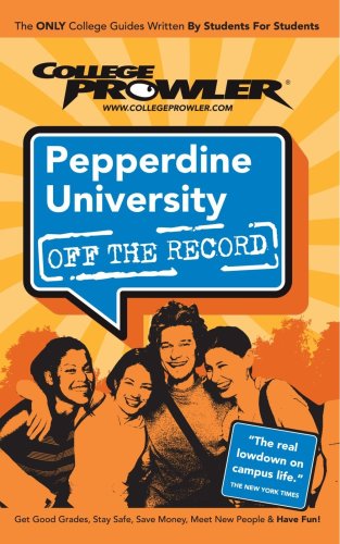 9781427401106: Pepperdine University: Off the Record - College Prowler