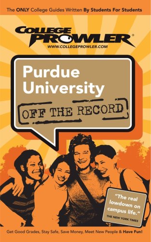 Beispielbild fr Purdue University: Off the Record - College Prowler zum Verkauf von HPB-Diamond
