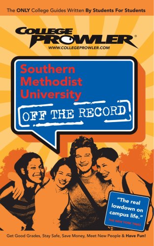 Imagen de archivo de College Prowler Southern Methodist University Off the Record: Dallas, Texas a la venta por a2zbooks