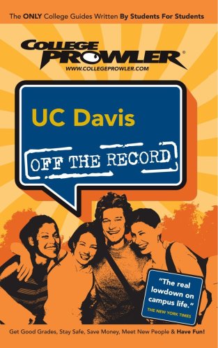 Beispielbild fr UC Davis: Off the Record - College Prowler zum Verkauf von HPB-Red
