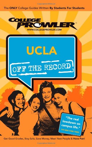 Beispielbild fr UCLA (College Prowler: University of California at Los Angeles Off the Rec) zum Verkauf von Buchmarie