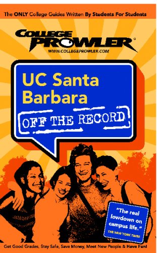 Beispielbild fr UC Santa Barbara (UCSB): Off the Record - College Prowler zum Verkauf von Hawking Books
