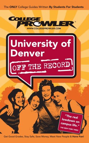 Stock image for University of Denver Co 2007 (Off the Record) for sale by Discover Books