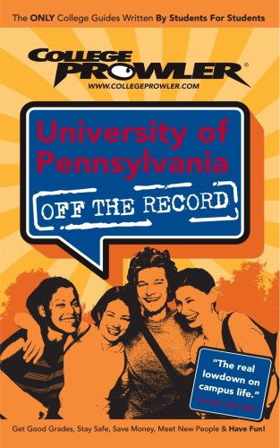9781427401885: University of Pennsylvania (College Prowler: University of Pennsylvania Off the Record)