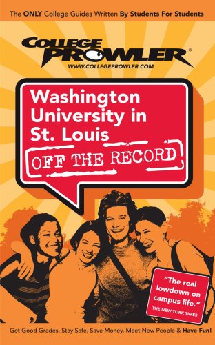 Stock image for Washington University in St. Louis (College Prowler Guide) for sale by ThriftBooks-Dallas