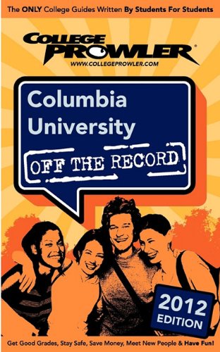 9781427403971: Columbia University 2012: Off the Record
