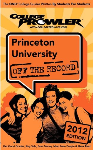 9781427405333: Princeton University 2012: Off the Record