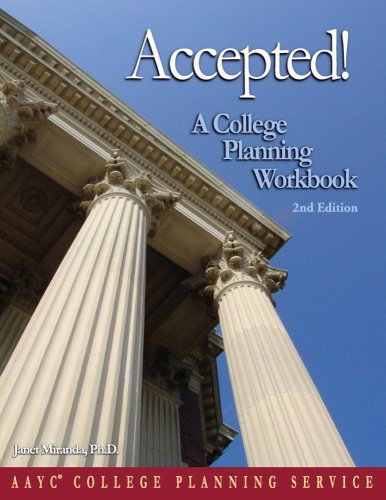 Stock image for Accepted! A College Planning Workbook 4th Edition for sale by Hawking Books