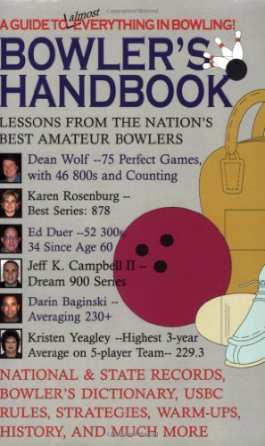 Beispielbild fr Bowler's Handbook: A Guide to (almost) Everything in Bowling zum Verkauf von Jenson Books Inc