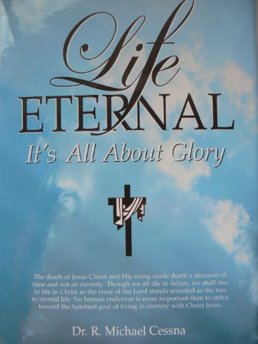 Beispielbild fr Life Eternal--It's All About Glory zum Verkauf von Books From California