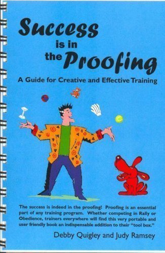 Imagen de archivo de Success is in the Proofing (Guide for Creative and Effective Training) a la venta por GF Books, Inc.