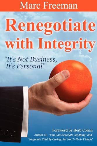 Stock image for Renegotiate with Integrity for sale by Better World Books: West