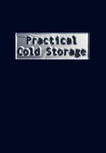 9781427612571: Practical Cold Storage (Commercial Refrigeration) (Commercial Refrigeration Series)