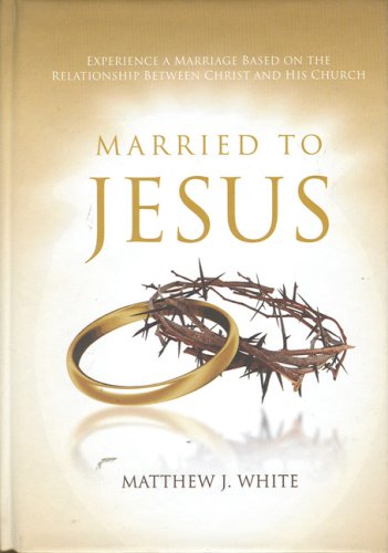 Stock image for Married to Jesus for sale by SecondSale