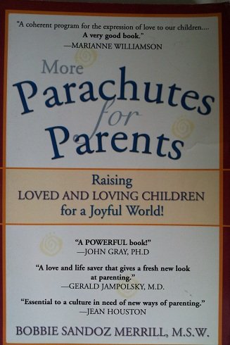 Stock image for More Parachutes for Parents for sale by -OnTimeBooks-