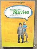 Stock image for Really Great Movies for Kids and Families : Common Sense Media's Best Rated DVDs for sale by Better World Books: West