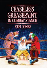 9781427628503: Ceaseless Greasepaint in Combat Stance