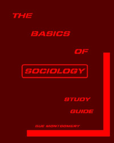 The Basics Of Sociology: Study Guide (9781427629302) by Montgomery, Sue