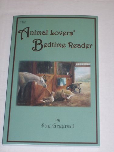 Imagen de archivo de The Animal Lovers' Bedtime Reader a la venta por Wonder Book