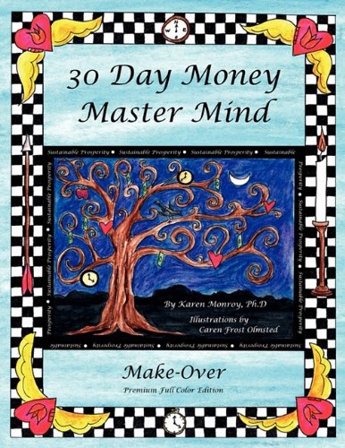 Imagen de archivo de 30 Day Money Master Mind Make-Over Premium Color Edition a la venta por HPB-Red