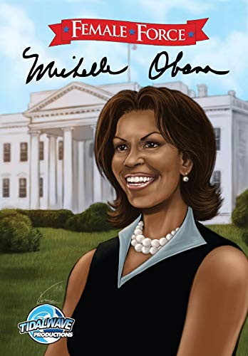 9781427638854: Female Force: Michelle Obama