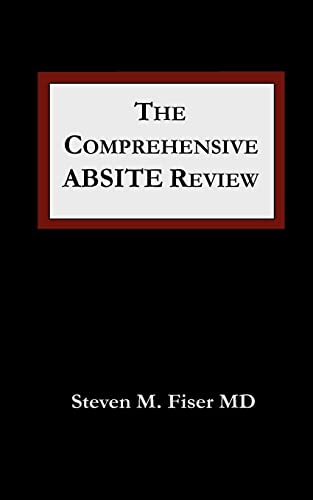 Stock image for The Comprehensive ABSITE Review (Fiser, Comprehensive Absite Review) for sale by Ergodebooks