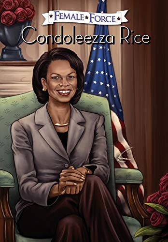 Female Force: Condoleezza Rice (9781427639325) by Lyons, Nick; Ward, Chris