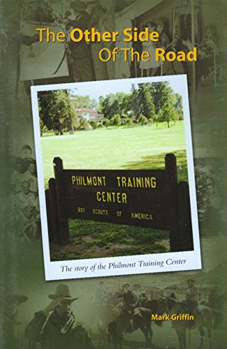 Stock image for The Other Side of the Road: The Story of the Philmont Training Center for sale by HPB Inc.