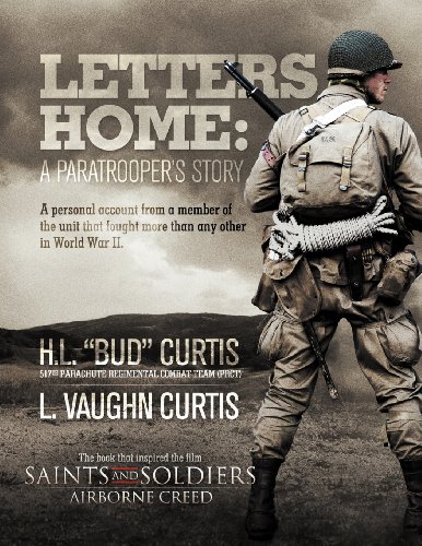 Imagen de archivo de Letters Home - Saints and Soldiers: Airborne Creed a la venta por -OnTimeBooks-