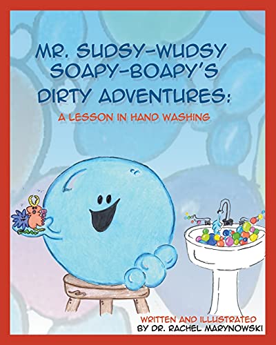 Stock image for MR. SUDSY-WUDSY SOAPY-BOAPY'S DIRTY ADVENTURES for sale by KALAMO LIBROS, S.L.