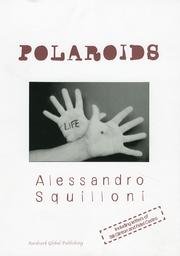 9781427653628: Alessandro Squilloni. Polaroids. Life.