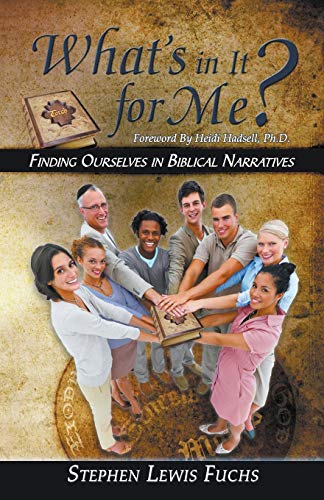 9781427655011: What's in It for Me? Finding Ourselves in Biblical Narratives