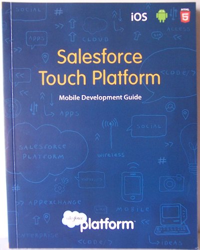 Imagen de archivo de Salesforce Touch Platform: Mobile Development Guide a la venta por HPB-Red