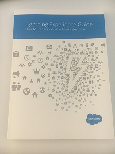 9781427696557: Lightning Experience Guide: How to Transition to the New Salesforce