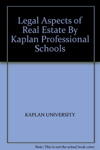 Stock image for Legal Aspects of Real Estate By Kaplan Professional Schools for sale by HPB-Red