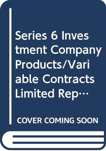 Beispielbild fr Series 6 Investment Company Products/Variable Contracts Limited Representative Exam 5th Edition Revised zum Verkauf von HPB-Red