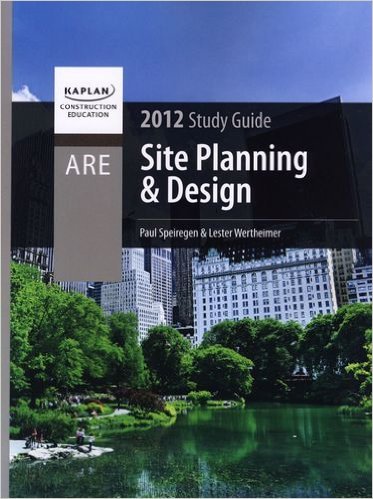 Stock image for Site Planning & Design 2012 Study Guide (Kaplan Construction Education) for sale by ThriftBooks-Dallas