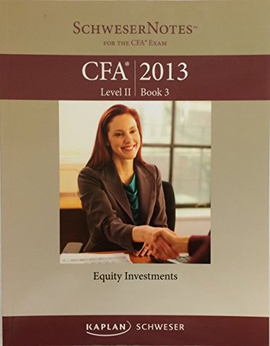 Stock image for Kaplan Schweser Notes CFA 2013 Level 2 Book 3 - Equity Investments for sale by Decluttr