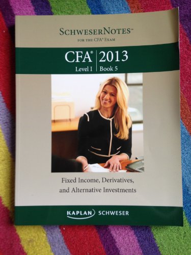 9781427742650: Schweser Notes CFA 2013 Level 1 Book 5