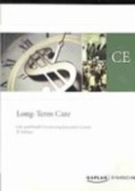 Long Term Care Text 5th Edition (9781427752925) by Kaplan Financial