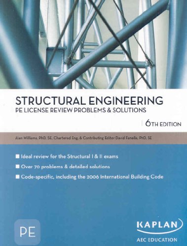 Structural Engineering PE License Review Problems & Solutions (Pe Exam Preparation) (9781427761330) by Williams, Alan