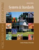 Beispielbild fr Principles of Home Inspection: Systems and Standards zum Verkauf von HPB-Red