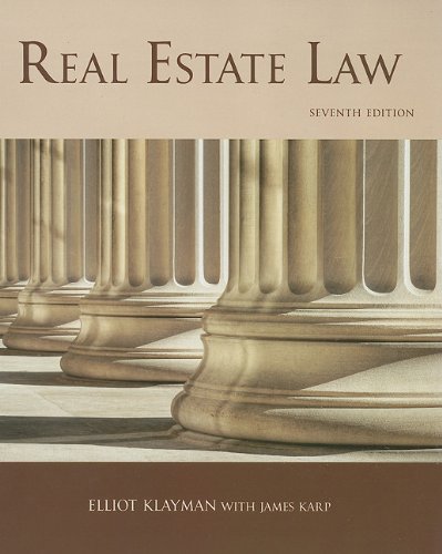 Imagen de archivo de Real Estate Law, 7th Edition (Real Estate Law (Karp, James)) a la venta por SecondSale