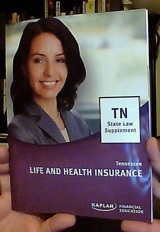 Kaplan Financial Education: Tennessee Life and Health Insurance (TN State Law Supplement) (9781427787552) by Inc. Kaplan