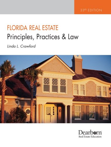 Beispielbild fr Florida Real Estate Principles, Practices and Law, 33rd Edition zum Verkauf von Wonder Book