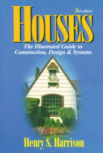 9781427795670: Houses: The Illustrated Guide to Construction, Design and Systems